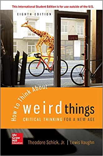 How to Think About Weird Things: Critical Thinking for a New Age (8th Edition) - Epub + Converted Pdf